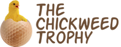 The Chickweed Trophy